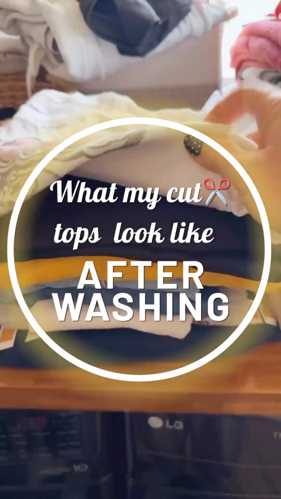 What my cut tops look like after washing